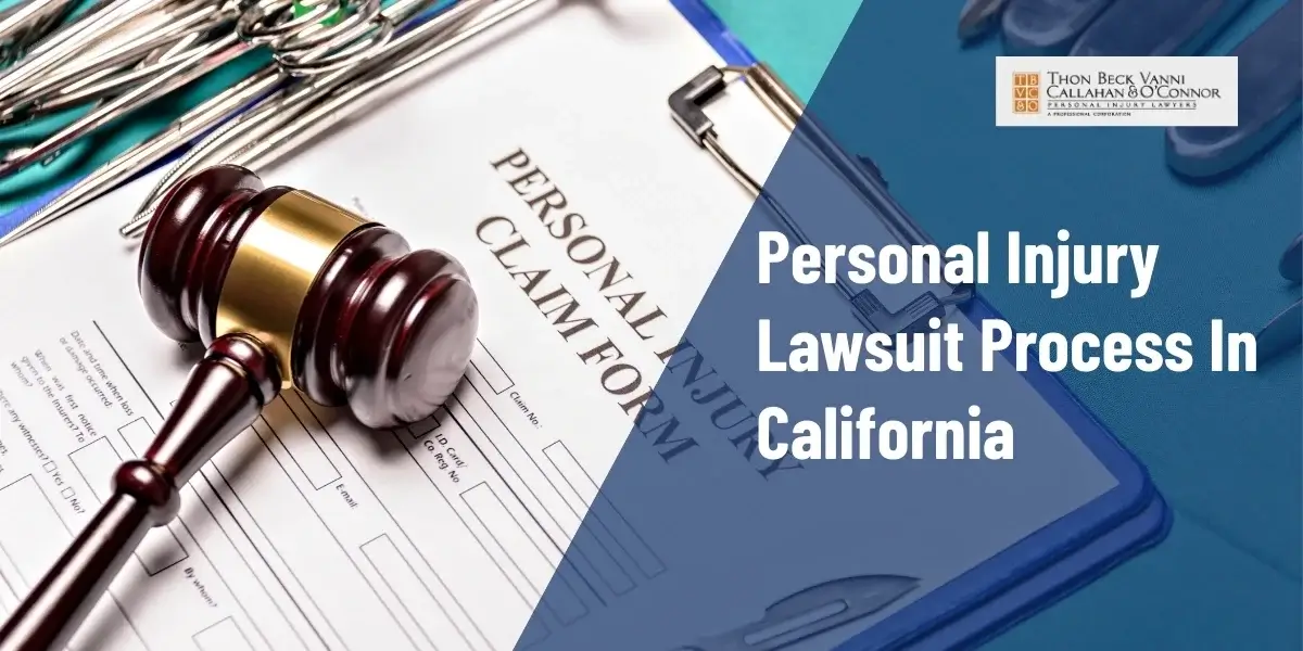 Personal Injury Lawsuit Process California